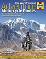 World's Great Adventure Motorcycle Routes - WICKS,  Robert - 9781844259458