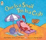 One Is a Snail, Ten Is a Crab - April Pulley Sayre ; Jeffrey Sayre - 9781844281640