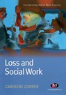 Loss and Social Work - Caroline Currer - 9781844450886