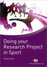 Doing your Research Project in Sport - Lynch - 9781844451647