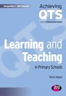 Learning and Teaching in Primary Schools - Denis Hayes - 9781844452026