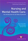 Nursing and Mental Health Care: An introduction for all fields of practice - Trenoweth - 9781844454679