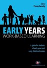 Early Years Work-Based Learning - Farrelly - 9781844456154
