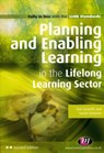 Planning and Enabling Learning in the Lifelong Learning Sector - Gravells - 9781844457984