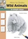 How to Draw: Wild Animals - Jonathan Newey - 9781844485734