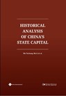 The Historical Analysis of China's State Capital - WU,  Taichang ; Wu, Li - 9781844646661