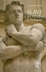Slave Revolts in Antiquity - Theresa Urbainczyk - 9781844651023