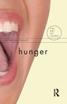 Hunger - Raymond Tallis - 9781844651559