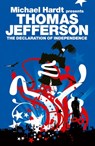 The Declaration of Independence - Thomas Jefferson - 9781844671571