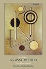 Against Method - Paul Feyerabend - 9781844674428