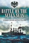 Battle on the Seven Seas - Gary Staff - 9781844681402