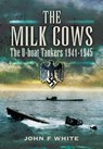The Milk Cows - John F. White - 9781844682614
