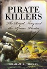 Pirate Killers - Graham A. Thomas - 9781844683581