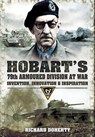 Hobart's 79th Armoured Division at War - Richard Doherty - 9781844686223
