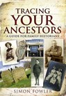 Tracing Your Ancestors - Simon Fowler - 9781844686742