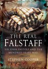 The Real Falstaff - Stephen Cooper - 9781844687749