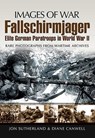 Fallschirmjager - Jon Sutherland ; Diane Canwell - 9781844688883
