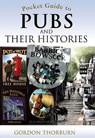 Pocket Guide to Pubs and Their Histories - Gordon Thorburn - 9781844689330