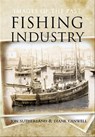 Fishing Industry - Jon Sutherland ; Diane Canwell - 9781844689910