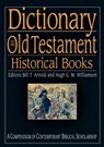 Dictionary of the Old Testament: Historical books - Bill T Arnold - 9781844740949