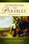 Interpreting the Parables - Craig L Blomberg - 9781844745760