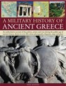 Military History of Ancient Greece - Nigel Rodgers - 9781844765416