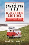 The Camper Van Bible: The Glovebox Edition - Mr Martin Dorey - 9781844866021