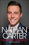 Born for the Road - Nathan Carter - 9781844884476