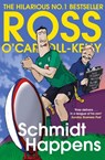 Schmidt Happens - Ross O'Carroll-Kelly - 9781844884520