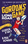 Gordon’s Game: Lions Roar - Paul Howard ; Gordon D'Arcy - 9781844885312