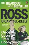 Once Upon a Time in . . . Donnybrook - Ross O'Carroll-Kelly - 9781844885534