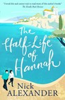 The Half-Life Of Hannah - Nick Alexander - 9781845027193