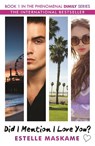 Did I Mention I Love You? (The DIMILY Series) - Estelle Maskame - 9781845029845
