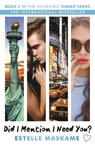 Did I Mention I Need You? (The DIMILY Series) - Estelle Maskame - 9781845029852