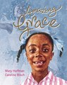 Amazing Grace - Mary Hoffman - 9781845077495