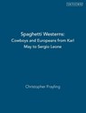 Spaghetti Westerns - Christopher Frayling - 9781845112073