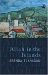 Allah in the Islands - FLANAGAN,  Brenda - 9781845231064