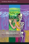 My Bones and My Flute - Edgar Mittelholzer - 9781845232955