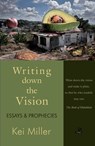 Writing Down the Vision - Kei Miller - 9781845233211