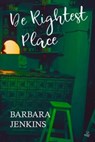 De Rightest Place - Barbara Jenkins - 9781845234485