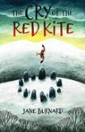 The Cry of the Red Kite - Jane Burnard - 9781845278854