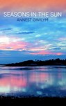 Seasons in the Sun - Annest Gwilym - 9781845279387