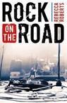 Rock on the Road - Rebecca Roberts - 9781845279417