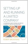 Setting Up and Running A Limited Company 5th Edition - Robert Browning - 9781845284879