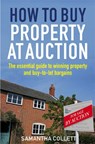 How To Buy Property at Auction - Samantha Collett - 9781845285234