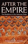 After the Empire - Emmanuel Todd - 9781845290580