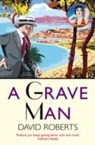 A Grave Man - ROBERTS,  David - 9781845293178