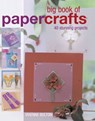 Big Book of  Papercrafts - Vivienne Bolton - 9781845377557