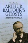 Arthur Balfour's Ghosts - HAMILTON,  Trevor - 9781845409135