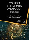 Tourism Economics and Policy - Larry Dwyer ; Peter Forsyth ; Wayne Dwyer - 9781845417321